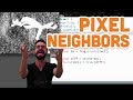 10.6: Pixel Neighbors - Processing Tutorial