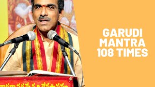 garuda mantram 108 times by brahmasri vaddiparti padmakar garu