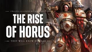 Warhammer 40K Lore: The Rise of Horus Lupercal (Lore To Sleep To)