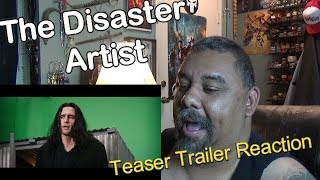 The Disaster Artist Teaser Trailer Reaction
