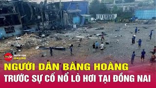 Tin tức | Chào buổi sáng | Tin tức Việt Nam mới nhất 2/5: Cập nhật diễn biến vụ nổ lò hơi ở Đồng Nai