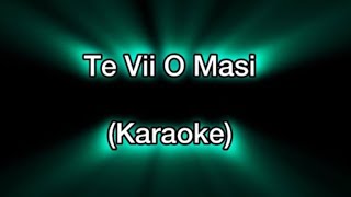 Te vii o Masi ( KARAOKE VER ) #pesetuvalu