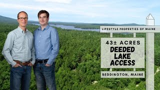 SOLD 43± Acres with Deeded Lake Access | Maine Real Estate