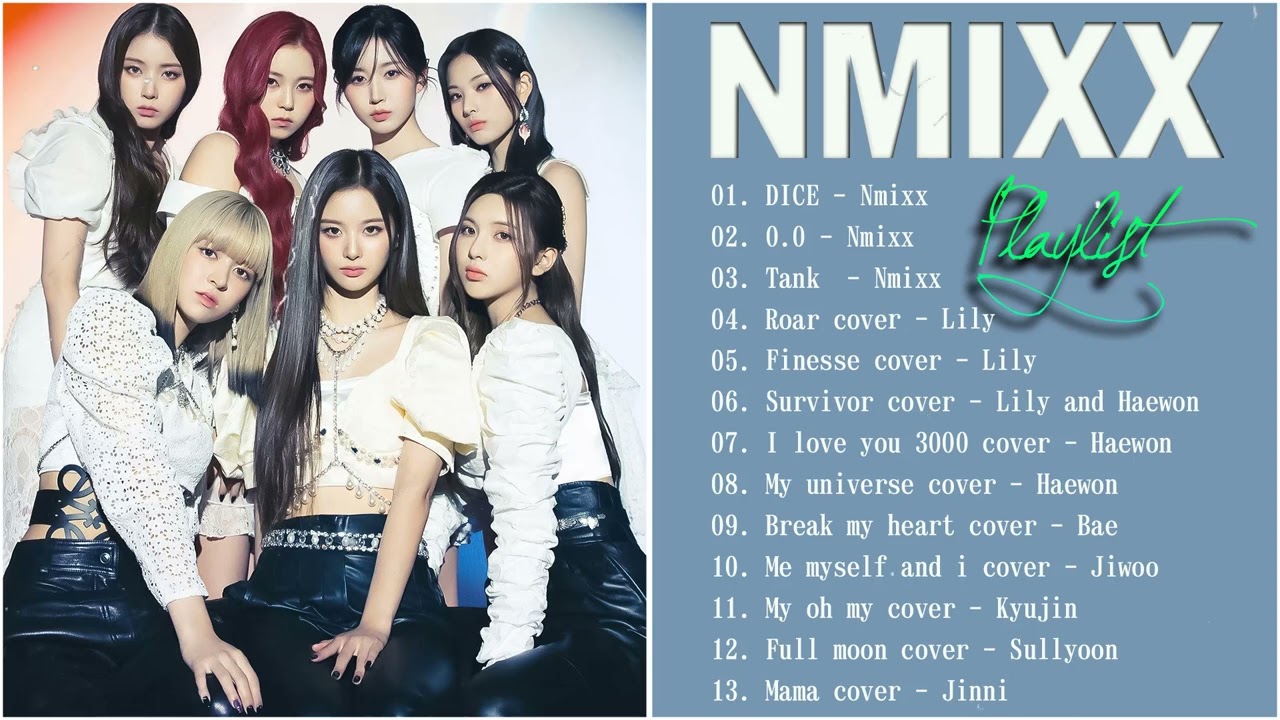 [Playlist] NMIXX All Songs Playlist 2023 / (ORIGINAL SONGS + COVERS) 🎶 ...