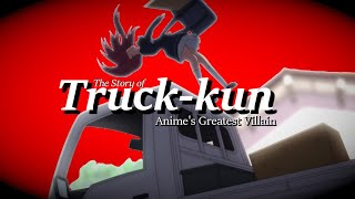 The Story of Truck-kun: Anime's Greatest Villain