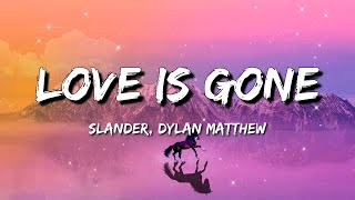 SLANDER - Love Is Gone (Lyrics) | Somewhere Only We Know / Simone Mendes - ERRO GOSTOSO || Mix