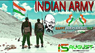 Independence day 2018 whatsapp status || indian army status video 2018