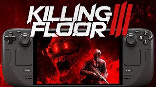 Killing Floor 3 Steam Deck All Graphics Tested Closed Beta Performance