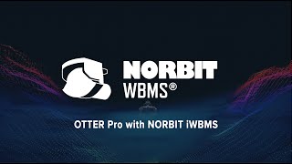 OTTER Pro with NORBIT iWBMS