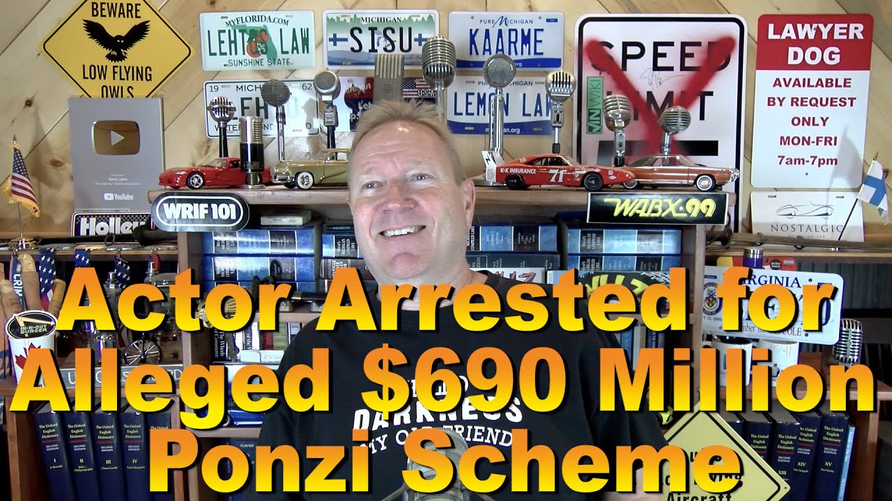 Actor Arrested For $690 Million Ponzi Scheme - Ep. 7.465 - YouTube