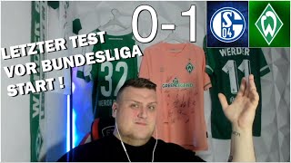 SV Werder Bremen - FC Schalke 04 / 1-0 Sieg durch Füllkrug Beim Härtetest auf Schalke !