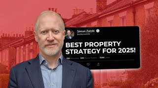 What Is the BEST STRATEGY for UK Property in 2025? | Simon Zutshi