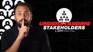 Everything you Need to Know About Understanding the Stakeholders