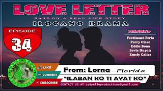 LOVE LETTER #34 | ILABAN KO TI AYAT KO | ILOCANO DRAMA | LADY ELLE PRODUCTIONS