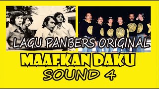 Maafkan Daku, LAGU PANBERS ORIGINAL, ALBUM SOUND 4