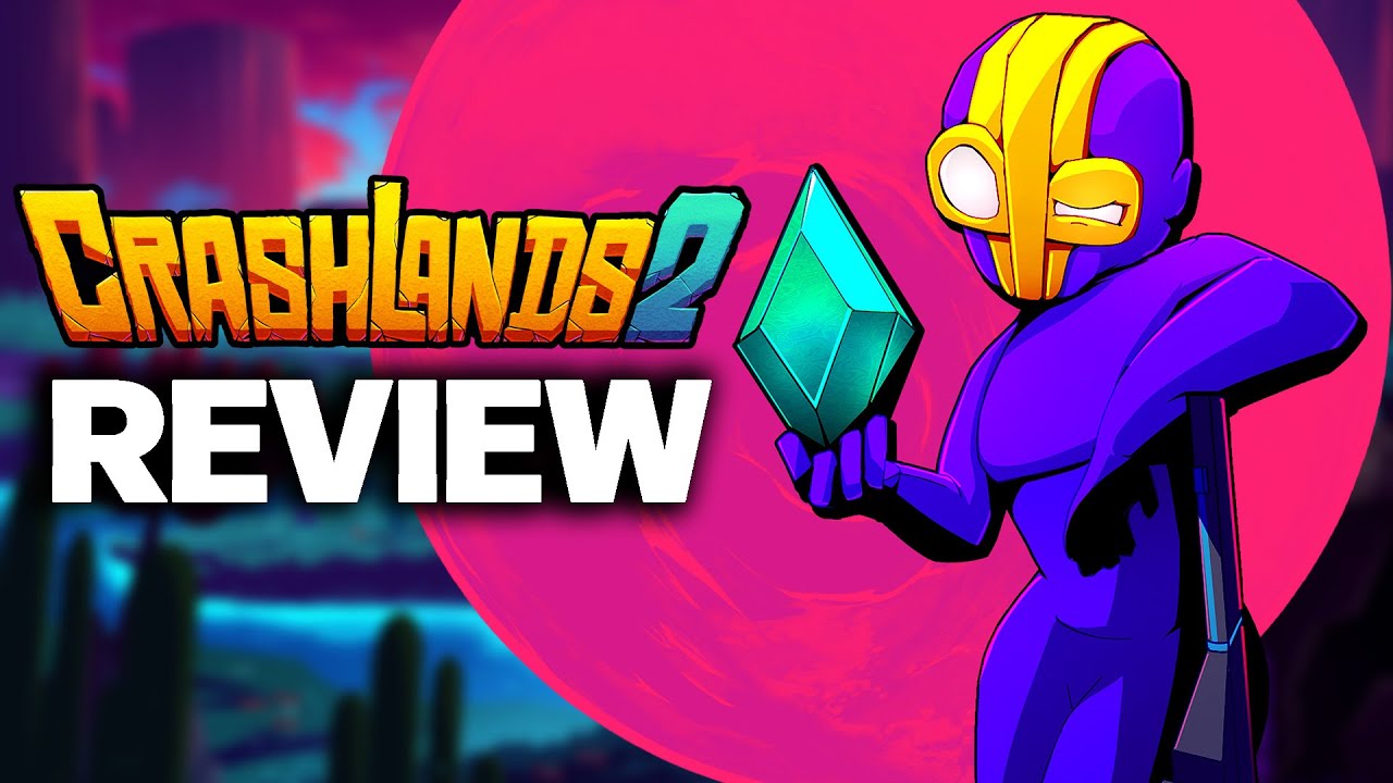 Crashlands 2 Review The Final Verdict Youtube