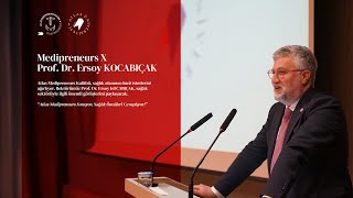 Rektörümüz Prof. Dr. Ersoy Kocabıçak Medipreneurs X Etkinliği'nde Öğrencilerin Sorularını Yanıtladı