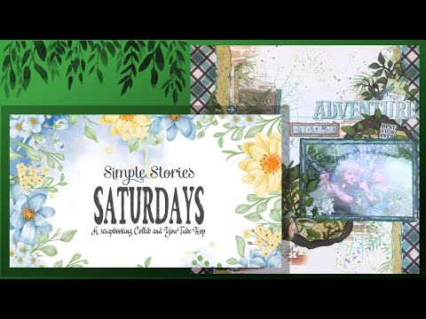 Simple Stories Saturday/Scrapbook Process/Adventure Up A Tree