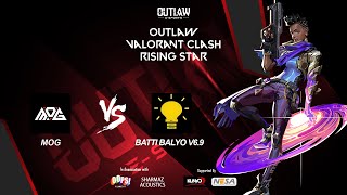 Outlaw Clash Rising Star: Team Mog vs. Batti Balyo V6.9 – Intense Valorant Action!