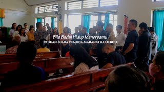 Bila Badai Hidup Menerpamu || Paduan Suara Pemuda Jemaat Maranatha Oebufu