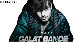 Galat Bande - R Nait (Official Song) Afsana Khan | Latest New Punjabi Songs 2020