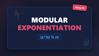 Modular Exponentiation Explained | Binary Exponentiation Algorithm