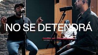 No Se Detendrá (Won't Stop Now) | Spanish | Acustico | Elevation Worship