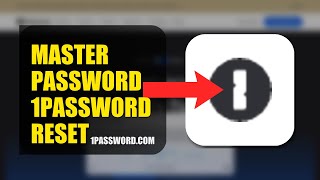 How To Fix Master Password Reset On 1Password 2026 (QUICK FIX)