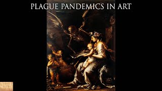 Plague Pandemics in Art | Visual History | Black Death | Bubonic Plague | Rembrandt | Napoleon