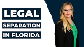 Legal Separation in Florida