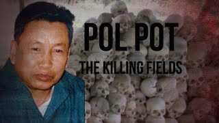 POL POT - The Killing Fields - Forgotten History