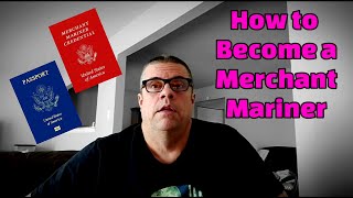 How to Become a Merchant Mariner (USA)