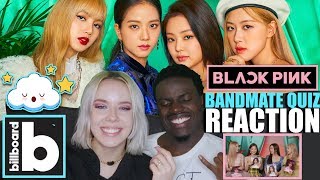 BLACKPINK Play 'How Well Do You Know Your Bandmates?' | Billboard REACTION