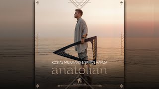 Kostas Miliotakis \u0026 Spiros Hamza - Anatolian [Cafe De Anatolia]