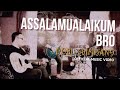 Doel Sumbang - ASSALAMUALAIKUM BR0 (OFFICIAL MUSIC VIDEO)