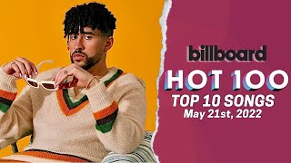 Billboard Hot 100 Songs Top 10 This Week | May 21st, 2022