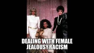 Dealing with female jealousy,racism//Femininity Class