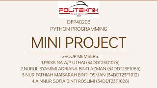 DFP40203-PYTHON PROGRAMMING || MINI PROJECT