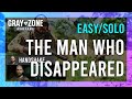 The Man Who Disappeared | Handshake | Gray Zone Warfare GUIDE | Quick/Solo | Mission Tutorial