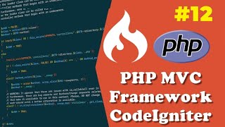 CodeIgniter PHP MVC Tutorial for Beginners | Databases CRUD| #12