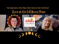 BORN AT THE FULL MOON - Your Natal Moon Phase at Birth