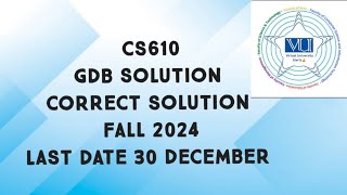 CS610 GDB Solution Fall 2024 | cs610 gdb solution fall 2024 | cs610 gdb 1 solution fall 2024