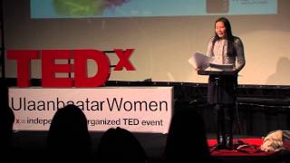 Understanding and acceptance in a challenging world: Uyanga Erdenebold at TEDxUlaanbaatarWomen