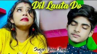 Dil Lauta Do Song | Heart Touching Sad Love Story | Jubin Nautiyal | Payal Dev | Rick Rupsa Sad Song