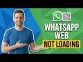 How To Fix WhatsApp Web Not Loading On Chrome (Easy Guide)