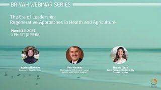 The Era of Leadership: Regenerative Approaches in Health and Agriculture