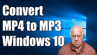 How to Convert MP4 to MP3 in Windows 10