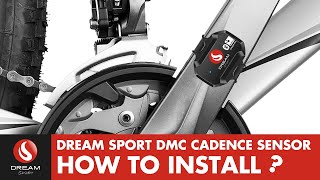 how to install Dream Sport DMC cadence sensor.
