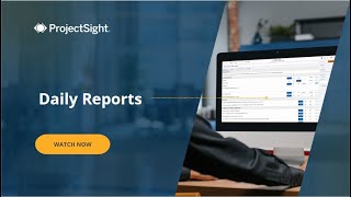 Trimble ProjectSight User Training Video: Daily Reports