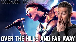 NIGHTWISH - Over The Hills And Far Away (LIVE) REACTION  // Roguenjosh Reacts